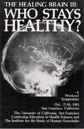The Healing Brain: Who Stays Healthy?